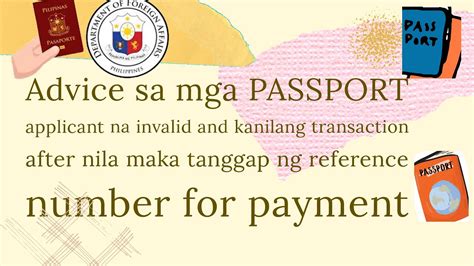 ADVICE SA MGA PASSPORT APPLICANT NA INVALID ANG .